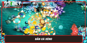 Ban Ca Xeng