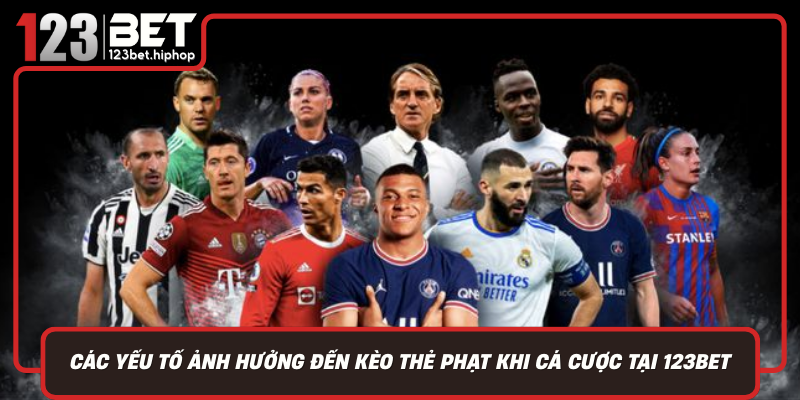 Cac Yeu To Anh Huong Den Keo The Phat Khi Ca Cuoc Tai 123Bet