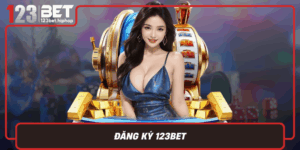 Dang Ky 123Bet