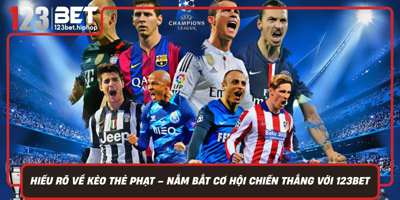 Hieu Ro Ve Keo The Phat Nam Bat Co Hoi Chien Thang Voi 123Bet