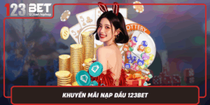 Khuyen Mai Nap Dau 123Bet