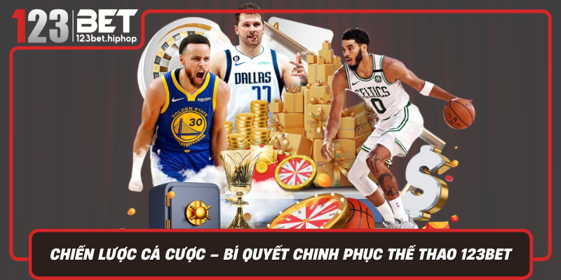 Chiến Lược Cá Cược – Bí Quyết Chinh Phục Thể Thao 123Bet